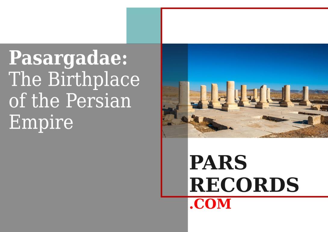 Persia-Pasargadae